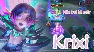Krixi chiêu 2 hất tung 8 mét khắc chế Ulti Raz Sụk | Build đồ cấu rỉa 1 bướm sụm nụ #liênquânmobile
