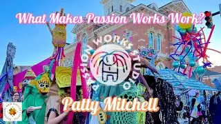 What Makes Passion Works Work? - Patty Mitchell
