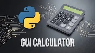 Создайте свой первый графический калькулятор на Python.