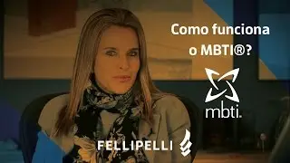 Como funciona o MBTI&reg;? - Fellipelli