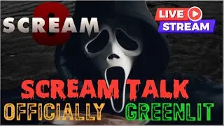 **LIVESTREAM** SCREAM 7 TALK - SCREAM 8 IS OFFICIALLY GREENLIT - BRING YOUR THEORIES