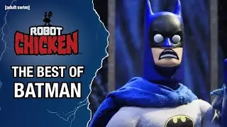 Carson&rsquo;s Reaction The Best Of Batman Robot Chicken adult swim