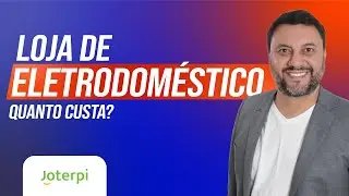 COMO ABRIR UMA LOJA DE ELETRODOMÉSTICOS COMPACTA E COM POUCO DINHEIRO? [ Franquia Joterpi ]