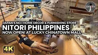 NITORI JAPAN NOW OPEN AT LUCKY CHINATOWN TOWN MALL!