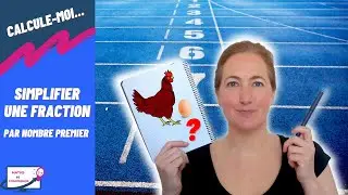 Simplifier une FRACTION par les nombres premiers.