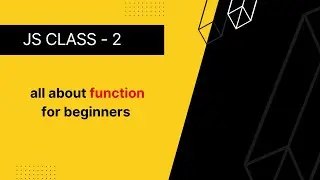 All about function for beginners in JavaScript
