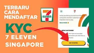 Mei 2025 Terbaru Cara Register KYC 7 Eleven Sg