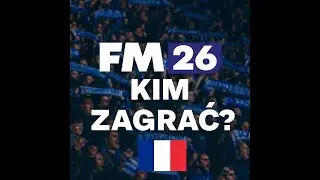 FM26 Najlepsze kluby na start kariery  #3 &ndash; Poradnik kim zagrać w Football Manager 26