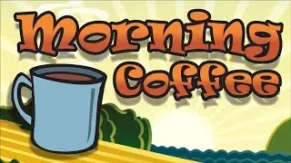 Morning Coffee - North Carolina Day 2