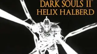 Dark Souls 2 Helix Halberd Tutorial (dual wielding w/ power stance)