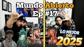 Mundo Abierto Ep #17| Lo mejor del 2025  | Anthony Joshua | Final de animes y mucho más..