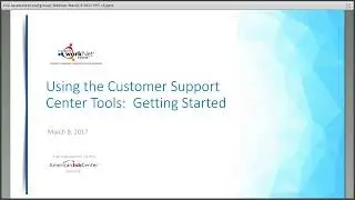 Using the Customer Support Center Tools: Getting Started
