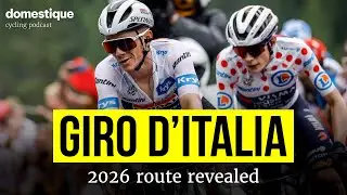 Giro d'Italia 2026 Route Reaction - Domestique Cycling Podcast