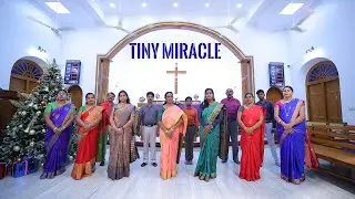 TINY MIRACLE | GRACE MUSICAL ASSOCIATION, NAGERCOIL