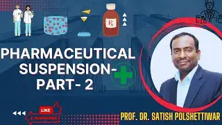 Pharmaceutical #Suspension Part 2 Physical Pharmacy