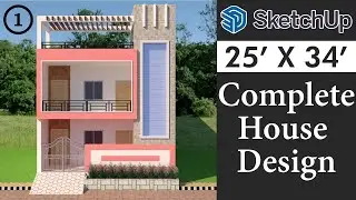 Learn How to Design House in Sketchup | 25' X 34' Complete Tutorial in Hindi