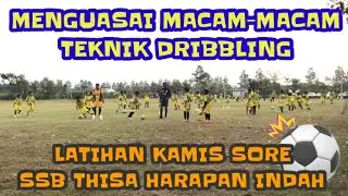TEKNIK DRIBBLING SSB THISA HARAPAN INDAH