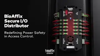 BioAffix Secure I/O Distributor | Redefining Power Safety in Access Control