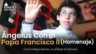 Angelus - 13 de Julio de 2025 - Papa Francisco ll (Homenaje)