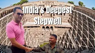 Chand Baori Uncovered: Story of India's Largest and Deepest Stepwell!