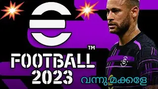 efootball 2023 || First look efootball 2023 🔥🔥🔥 || Pes malayalam || efootball 2023 updation