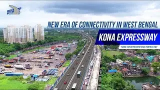 Kona Expressway to transforming connectivity in West Bengal