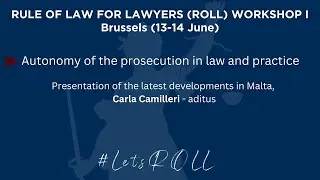 Autonomy of the prosecution service: latest developments in Malta | Presentation by Carla Camilleri
