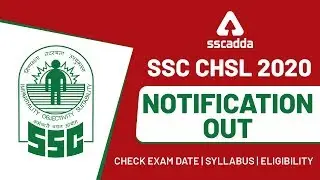 SSC CHSL Notification 2019-20 Out |  SSC CHSL 2020 Exam Date, Syllabus, Eligibility and apply online