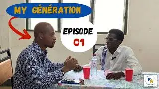 My Generation Interview Grand Format_Ep 01 (HISTOIRE - PARCOURS - PROJET FUTURS)
