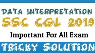 All SSC 2019 Data Interpretation (DI)Tricky Solution #itsum #itsumsolutions #DI #ssccglDI