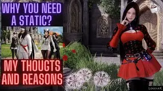 Lost Ark Why you Need a Static ~HELP YOU STAY INTERESTED AND KEEP ENJOYING THE GAME~