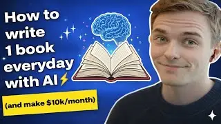 How to write 1 book everyday with AI (and make $10k/month)