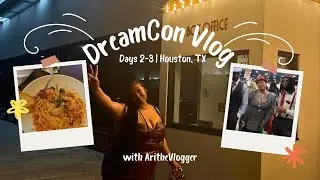 DreamCon Vlog 2025: Leon Thomas, Juliet Restaurant & Lit Nights at Bald Kitty Houston!!!
