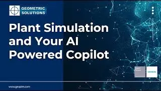 The AI Powered Copilot for Siemens Plant Simulation Software