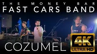 The Fast Cars Band Live at The Money Bar Beach Club | Cozumel 4K AfterSunset  Mexico