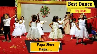 Directional School Mahasamund - Papa Mere Papa Dance By Kids