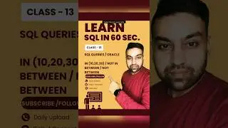 🔴 Class 13  :  IN / NOT IN / BETWEEN / NOT BETWEEN #sql #oracle