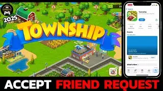 How to Accept a Friend Request in Township? Manage Friends List in Township Game