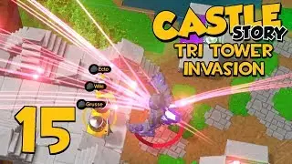 Castle Story Invasion on Tri Tower - Part 15 - WARLOCKS ON WARLOCKS