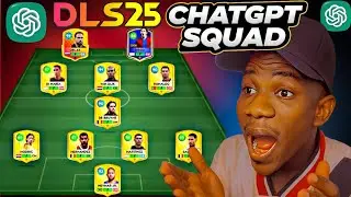 CHATGPT BUILDS LEGENDARY TEAM! IN DLS 25 😂 | DREAM LEAGUE SOCCER 2025