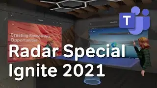 Roadmap Radar Special - Ignite 2021| Microsoft Teams Edition