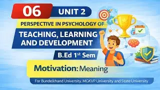 B.Ed 1st sem | Unit 2 | Psychology(102), Motivation: meaning 