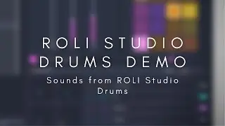 Roli Studio Drums Sound Demo! Part 1