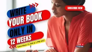 Write Your Book in 12 Weeks: From Idea to completed Draft - Week 7