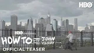 How To With John Wilson Season 3 | Official Teaser | HBO