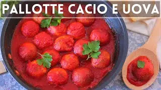 PALLOTTE CACIO E UOVA - Polpette Vegetariane di Formaggio al Sugo - Lorenzo in cucina