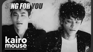 Kairo Mouse - Sing For You (EXO Cover Español)