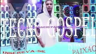 SET TECNO GOSPEL DE SETEMBRO 2021 DJ INACIO PAIXÃO 👍💯🔔