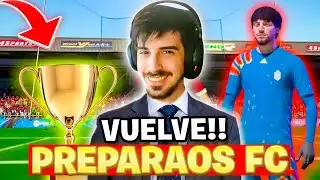 EL REGRESO DE PREPARADOS FC - FIFA 22 Alexby11