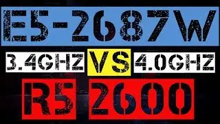 XEON E5-2687W VS RYZEN 5 2600